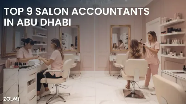 Top 9 Accounting Firms in Dubai for Salon & Spa Bookkeeping | Zolmi