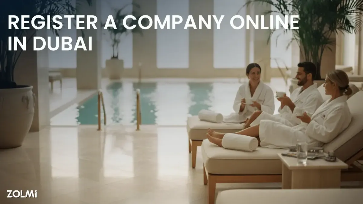 How to Register a Company Online in Dubai: A Step-by-Step Guide | Zolmi