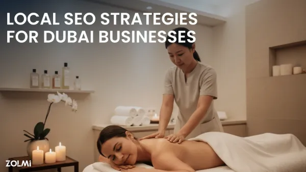 Local SEO Strategies for Small Businesses in Dubai (2026 Guide) | Zolmi