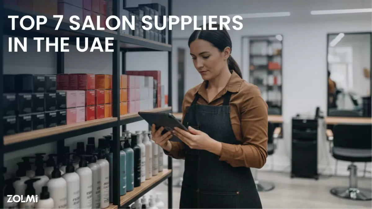 Top 7 Salon Supplies & Equipment in UAE (2026 Guide) | Zolmi
