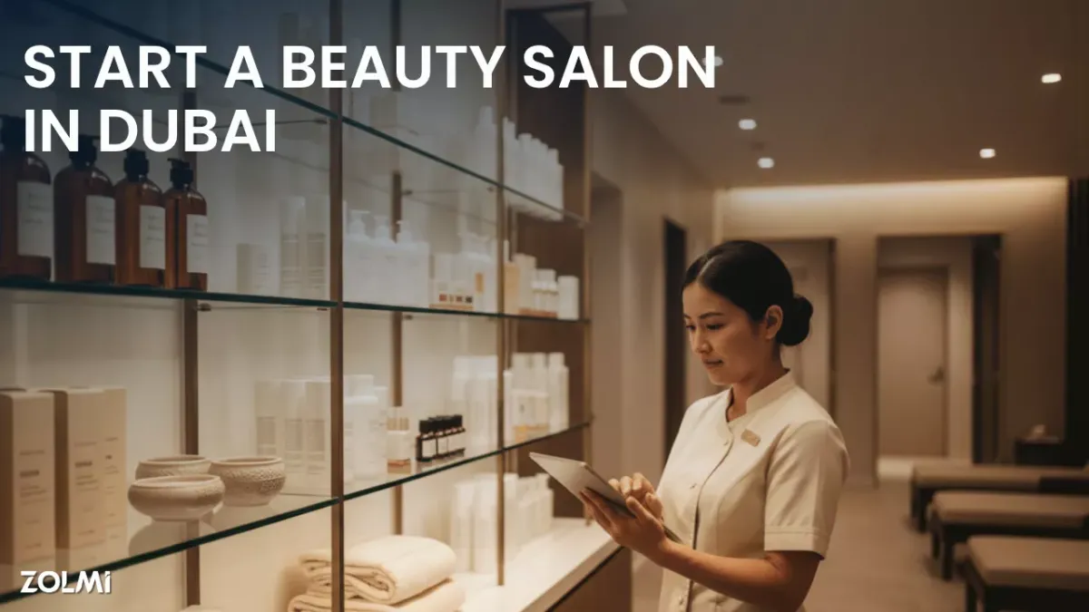 How to Start Up a Beauty Salon | A Dubai Guide | Zolmi