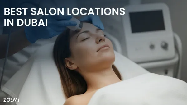 Best Locations for Beauty Salons and Spas in Dubai (2026 Guide) | Zolmi
